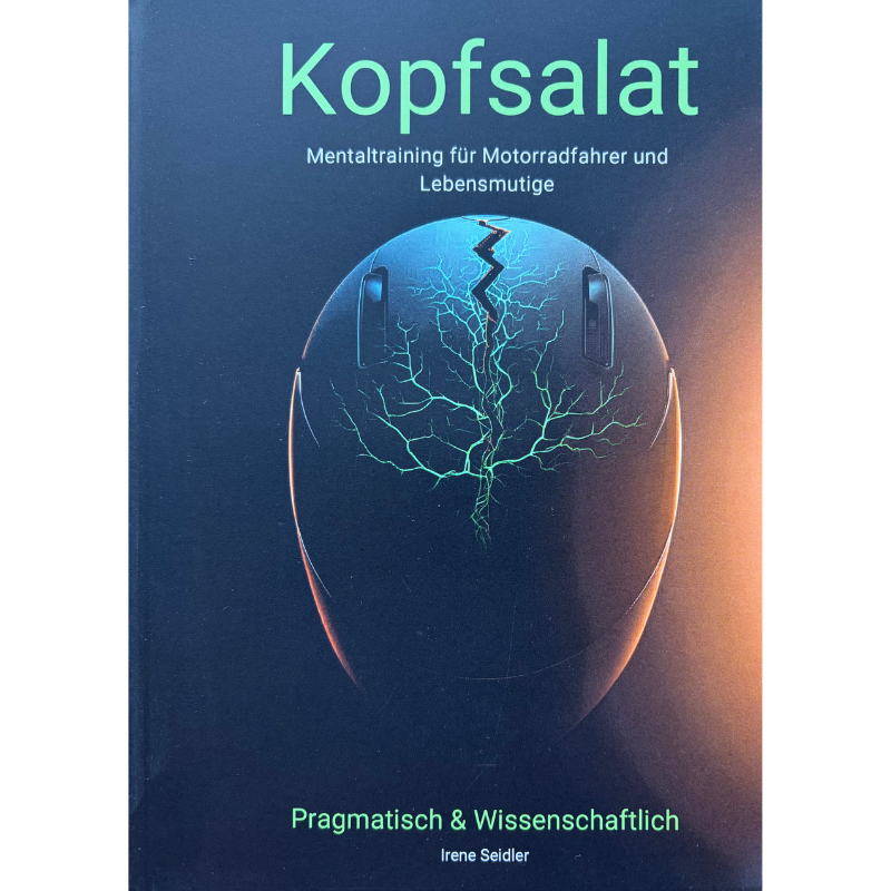 Fachbuch "Kopfsalat" Mentale Stärke für Motorradfahrende (3. Auflage 2026)